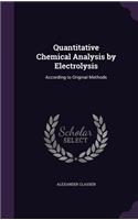 Quantitative Chemical Analysis by Electrolysis