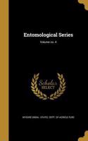 Entomological Series; Volume No. 4