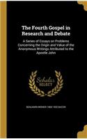 The Fourth Gospel in Research and Debate