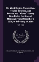 Old West Region Nonresident Travel, Tourism, and Recreation