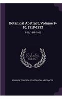 Botanical Abstract, Volume 9-10, 1918-1922