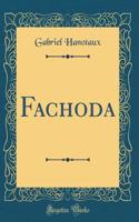 Fachoda (Classic Reprint)