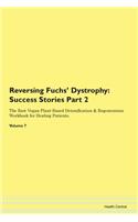 Reversing Fuchs' Dystrophy: Success Stor