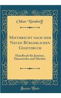 Miethrecht Nach Dem Neuen Bürgerlichen Gesetzbuch
