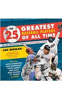 The 25 Greatest Baseball Players of All Time
