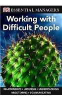 Working with Difficult People