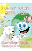 Planet Earth Gets Well: (English)