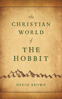 The Christian World of the Hobbit