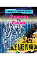 Science vs. Crime