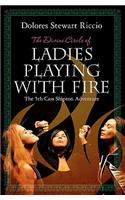 Divine Circle of Ladies Playing with Fire