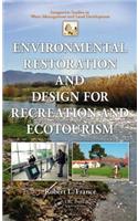Environmental Restoration and Design for Recreation and Ecotourism