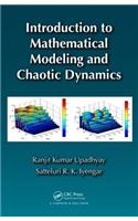 Introduction to Mathematical Modeling and Chaotic Dynamics