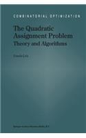 The Quadratic Assignment Problem: Theory and Algorithms(1 Combinatorial Optimization)