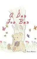 A Den for Ben