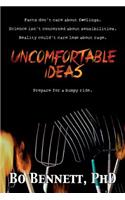 Uncomfortable Ideas