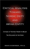 Critical Analysis Toward Nordic Deity and Aryan Entity