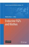 Endocrine Fgfs and Klothos