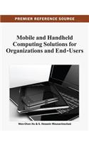 Mobile and Handheld Computing Solutions for Organizations and End-Users