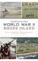 Untold Stories from World War II Rhode Island