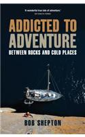 Addicted to Adventure