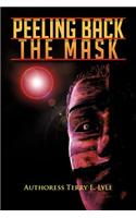 Peeling Back the Mask