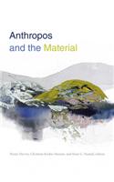 Anthropos and the Material