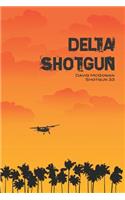 Delta Shotgun