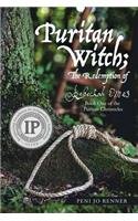 Puritan Witch; The Redemption of Rebecca Eames