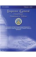 Evaluation of DoD Sexual Assault Response in Operations Enduring and Iraqi Freedom Areas of Operation