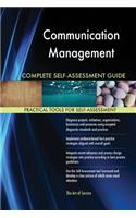 Communication Management Complete Self-Assessment Guide