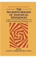 Neuropsychology of Individual Differences