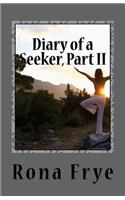 Diary of a Seeker, Part II: A Life Examined(English)