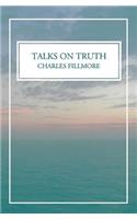 Talks on Truth: (English)