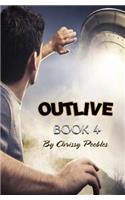 Outlive - Book 4