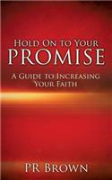 Hold On to Your Promise