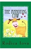 The Annoying Cow