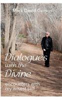 Dialogues with the Divine