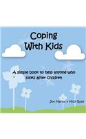 Coping with Kids: (English)