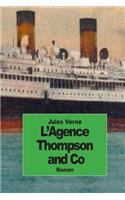 L'agence Thompson and Co: (French)