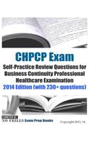 CHPCP Exam Self-Practice Review Questions for Business Continuity Professional H