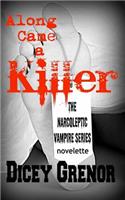 Along Came a Killer