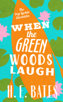 When the Green Woods Laugh