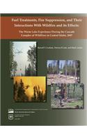 Fuel Treatments, Fire Suppression, and Thier Interactions with Wildfire and its Effects