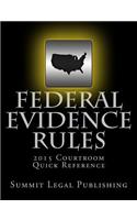 Federal Evidence Rules Courtroom Quick Reference