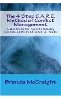 The 4 Step C.A.R.E. Method of Conflict Management