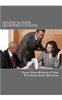 Sunday School Quarterly Lessons: A Ministry of Saint Petersburg Global Ministries
