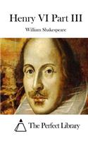 Henry VI Part III