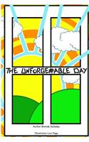 The Unforgettable Day