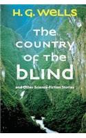 Country of the Blind, And Other Stories