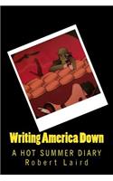 Writing America Down: A Hot Summer Diary(English)
